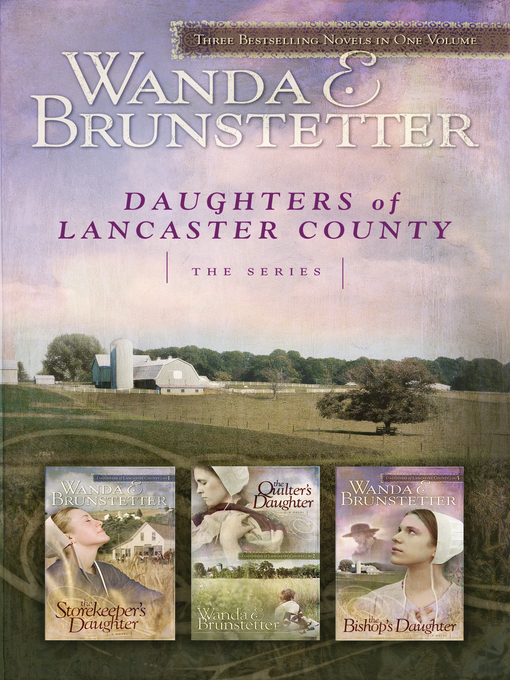 Title details for Daughters of Lancaster County by Wanda E. Brunstetter - Available